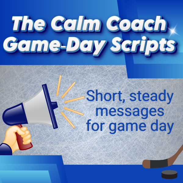 The Calm Coach Game-Day Scripts
